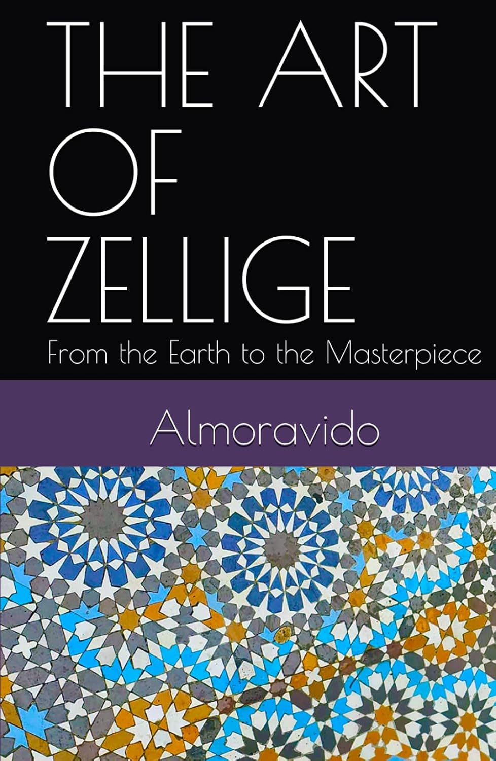 capítulo por capítulo baixar THE ART OF ZELLIGE: From the Earth to the Masterpiece