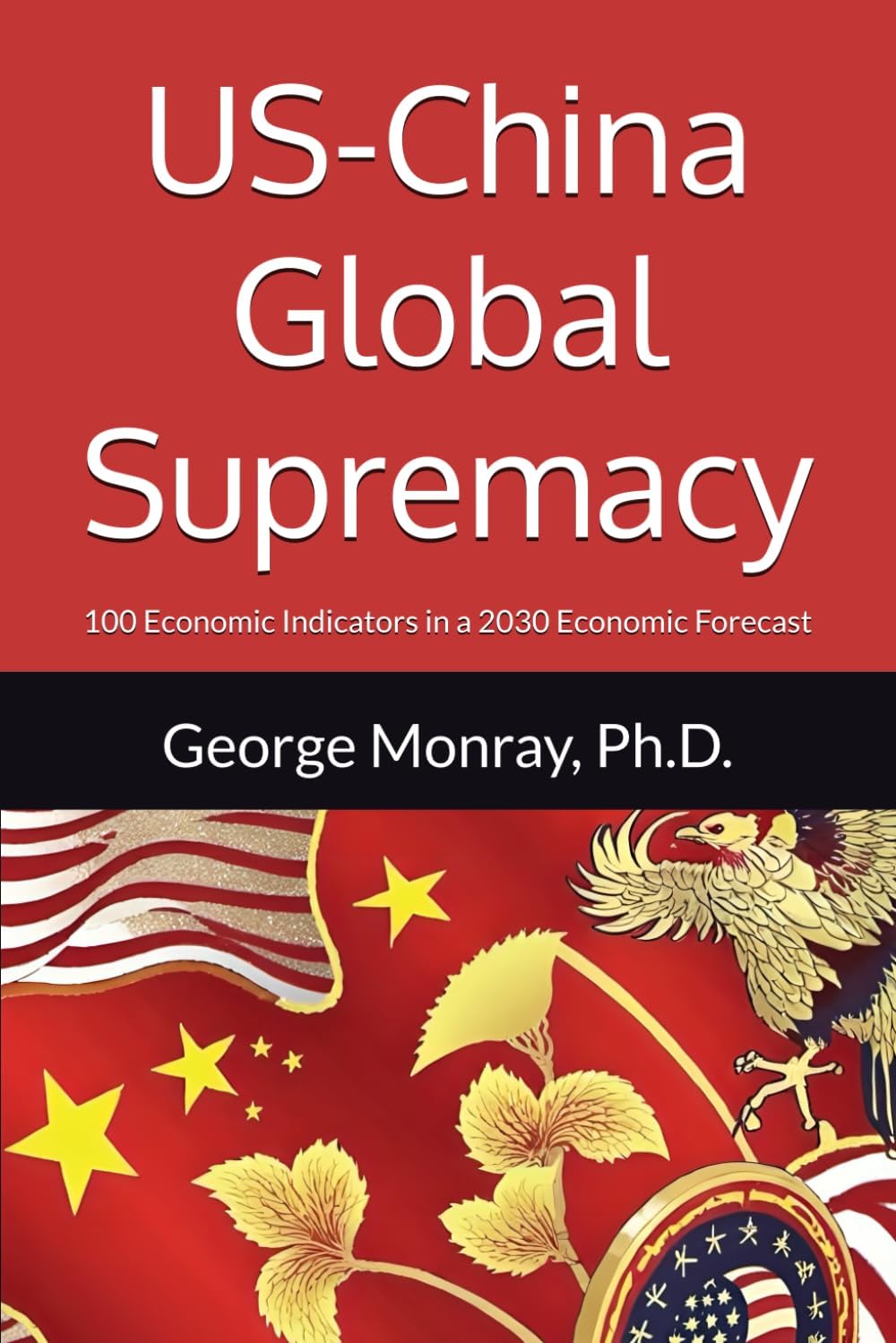 ler totalmente US-China Global Supremacy: 2030 Economic Forecast (English Edition)