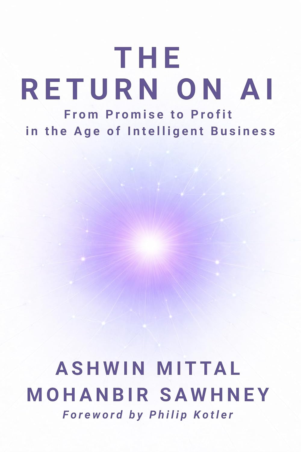 capítulo por capítulo baixar The Return on AI: From Promise to Profit in the Age of Intelligent Business (English Edition)