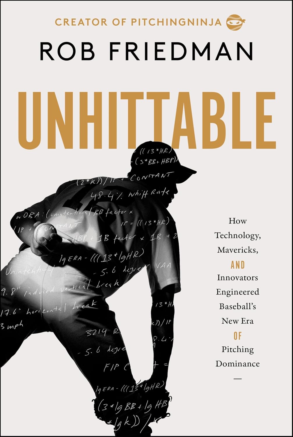 ler totalmente Unhittable: How Technology, Mavericks, and Innovators Engineered Baseball's New Era of Pitching Dominance (English Edition)