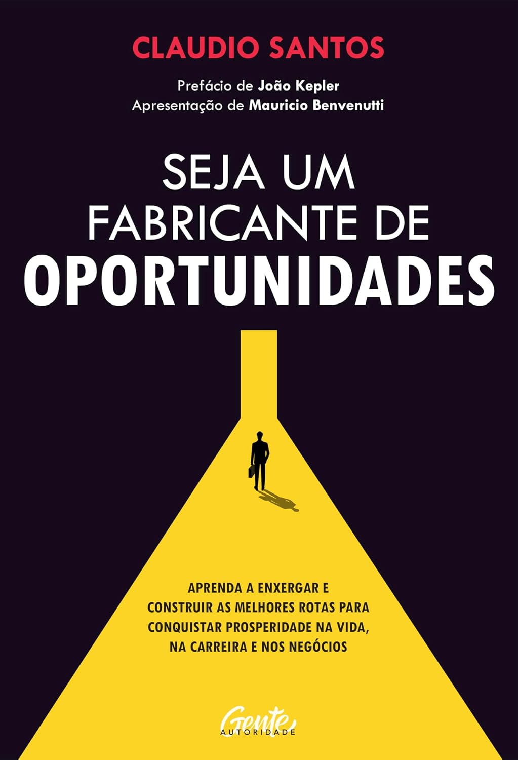 ler totalmente Seja um fabricante de oportunidades: Aprenda a enxergar e construir as melhores rotas para conquistar prosperidade na vida, na carreira e nos negócios