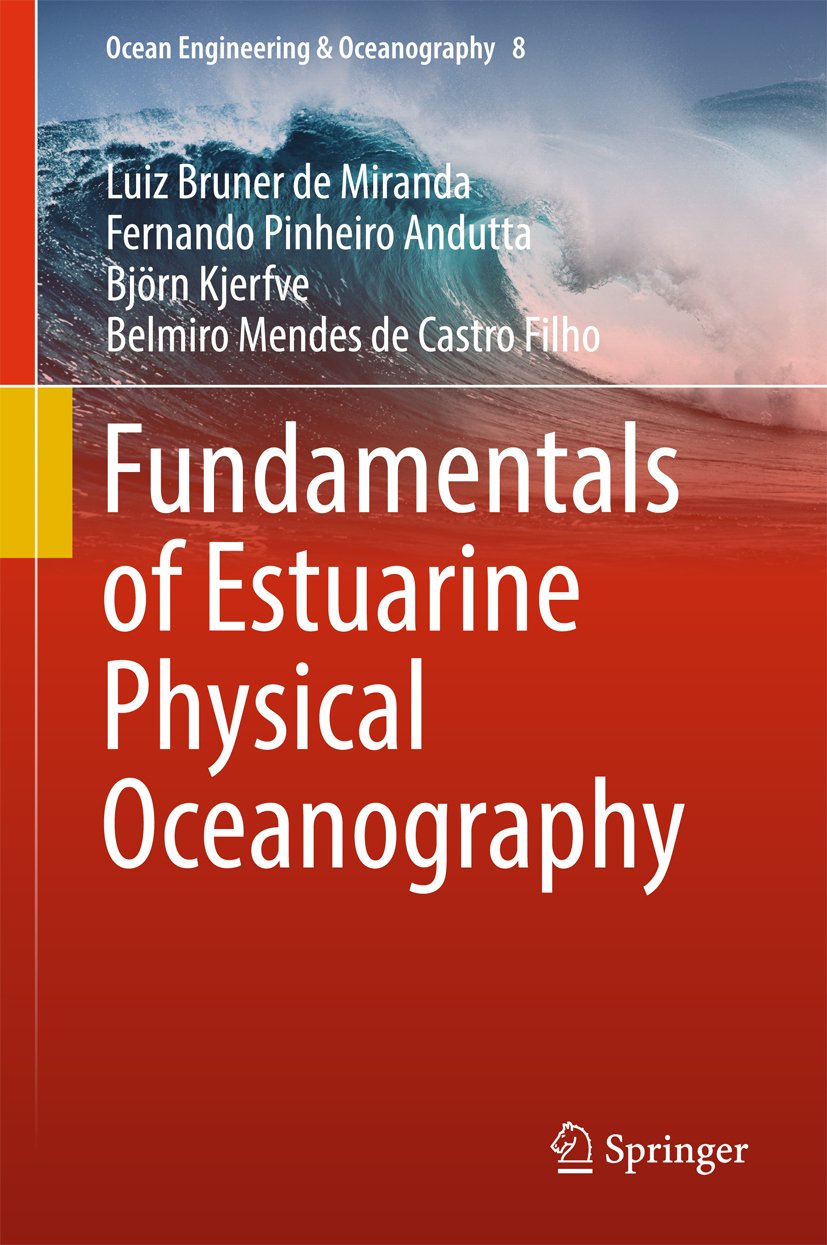 ler totalmente Fundamentals of Estuarine Physical Oceanography (Ocean Engineering & Oceanography Book 8) (English Edition)