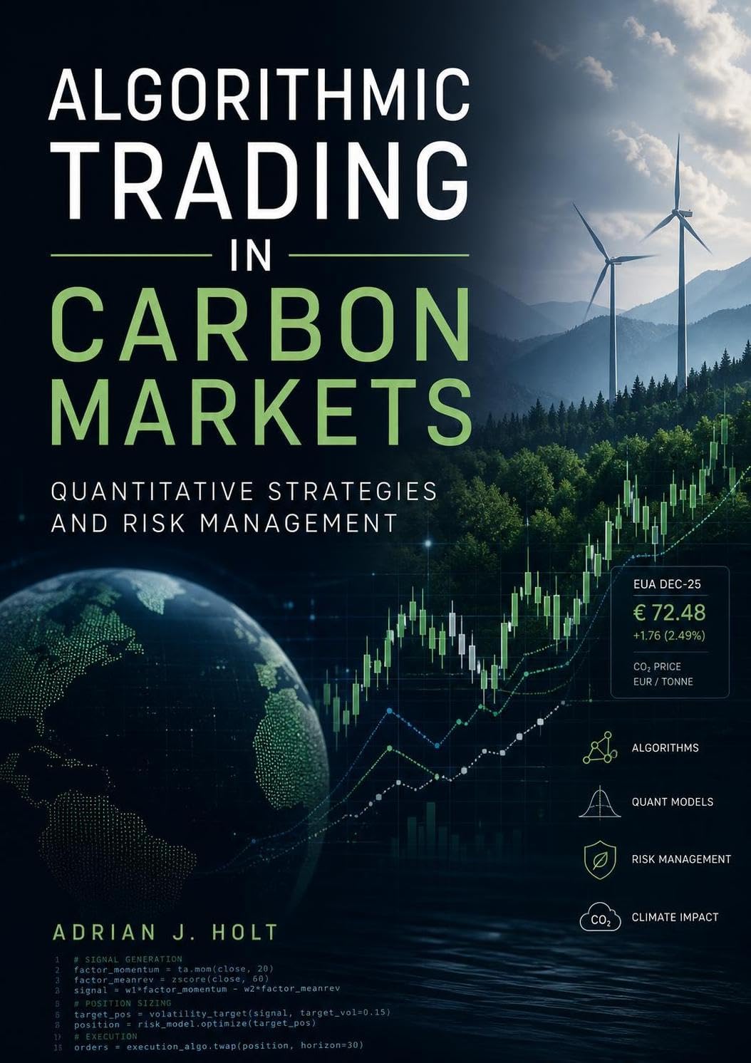 Algorithmic Trading in Carbon Markets: Quantitative Strategies and Risk Management (English Edition) baixar o livro de graça