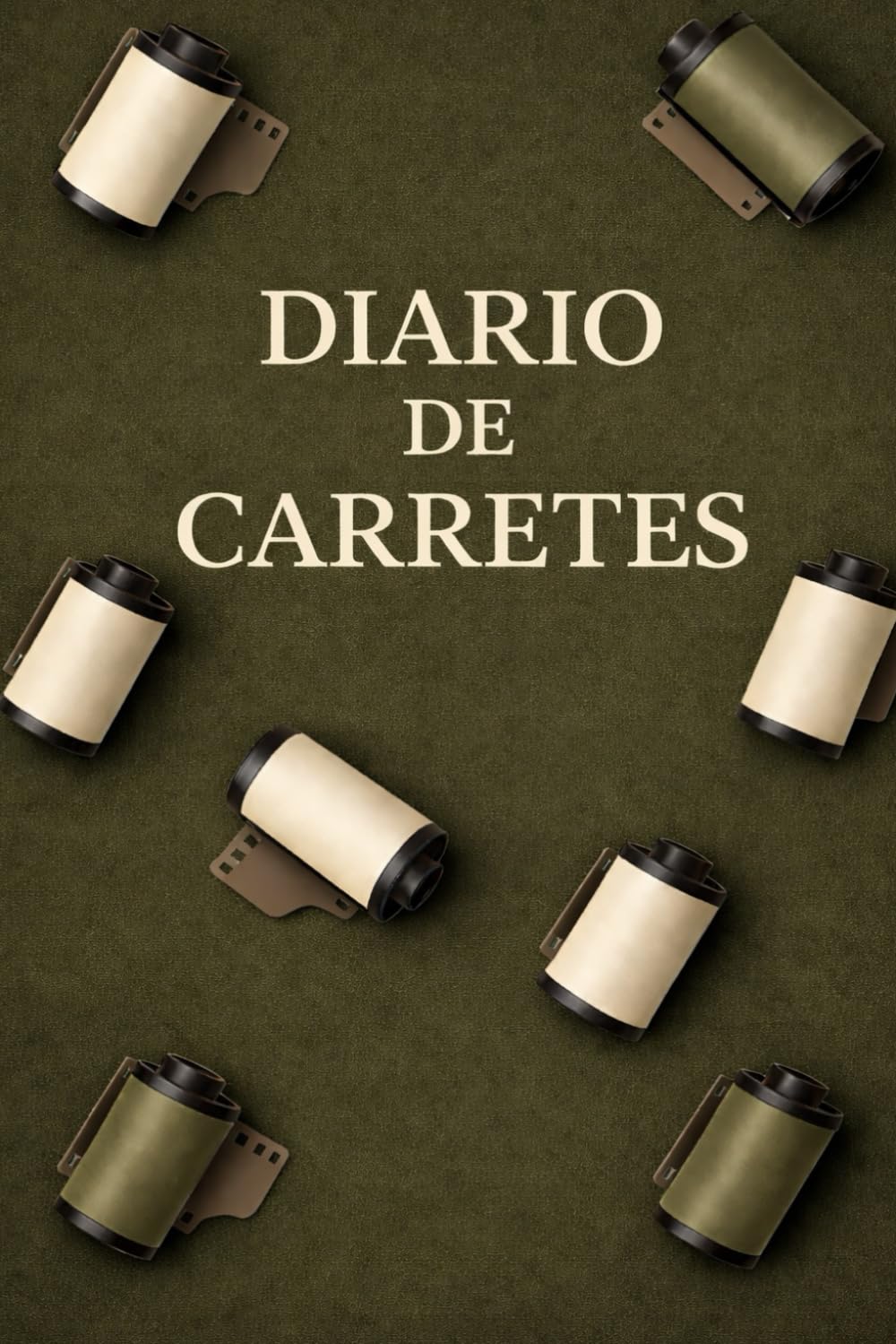 DIARIO DE CARRETES (Spanish Edition)