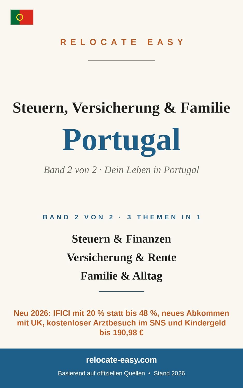 Steuern, Versicherung & Familie Portugal: Band 2 von 2 – Steuern & Finanzen, Versicherung & Rente, Familie & Alltag – Stand 2026 («Auswandern nach Portugal»... Komplettguide als Band 3) (German Edition) baixar o livro de graça