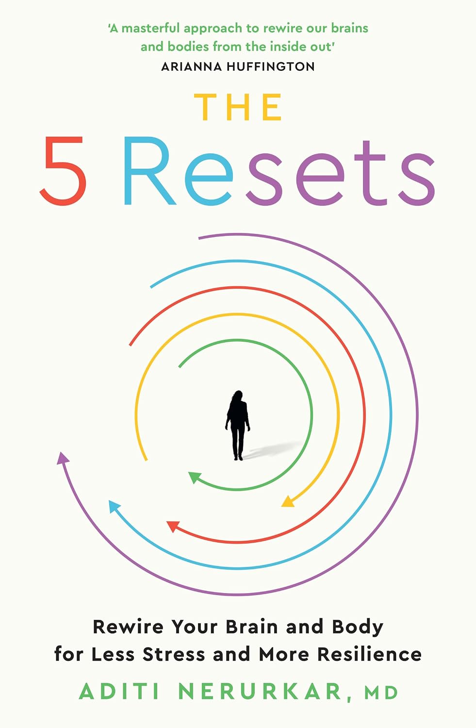 ler totalmente The 5 Resets: Rewire Your Brain and Body for Less Stress and More Resilience (English Edition)