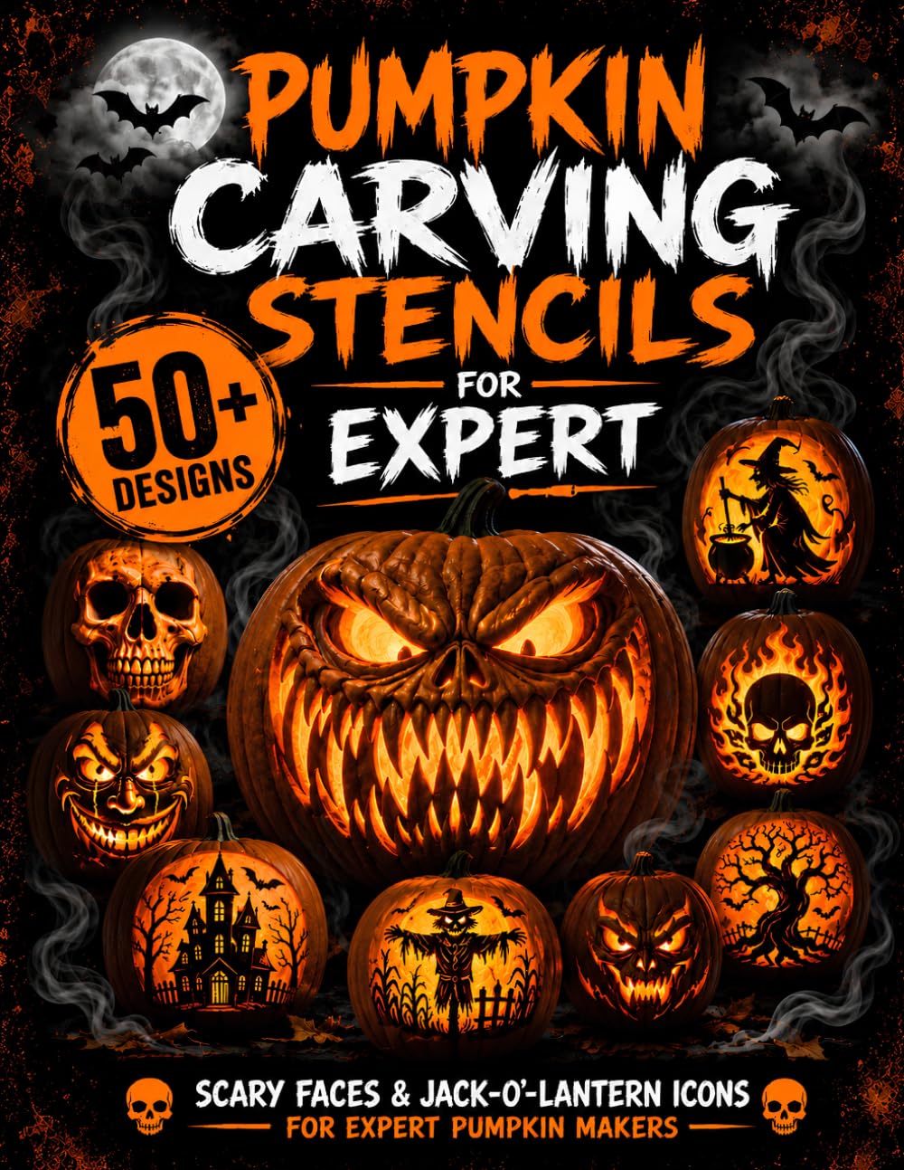 Pumpkin Carving Stencils for Expert: 50+ Scary and Spooky Detailed Jack-o’-Lantern Templates | DIY Halloween Decorations and Craft Activities for Adults baixar o livro de graça
