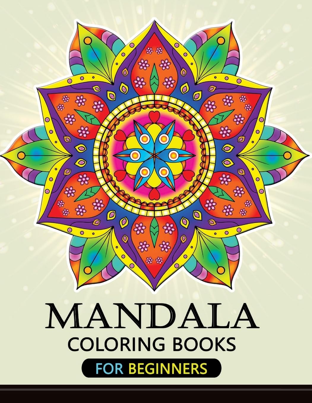 Mandala Coloring Books for Beginners: Stress-relief Coloring Book For Grown-ups baixar livro de graça