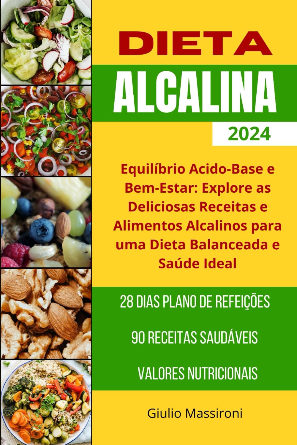 ler totalmente Dieta Alcalina: Equilíbrio Acido-Base e Bem-Estar: Explore as Deliciosas Receitas e Alimentos Alcalinos para uma Dieta Balanceada e Saúde Ideal (Portuguese Edition)