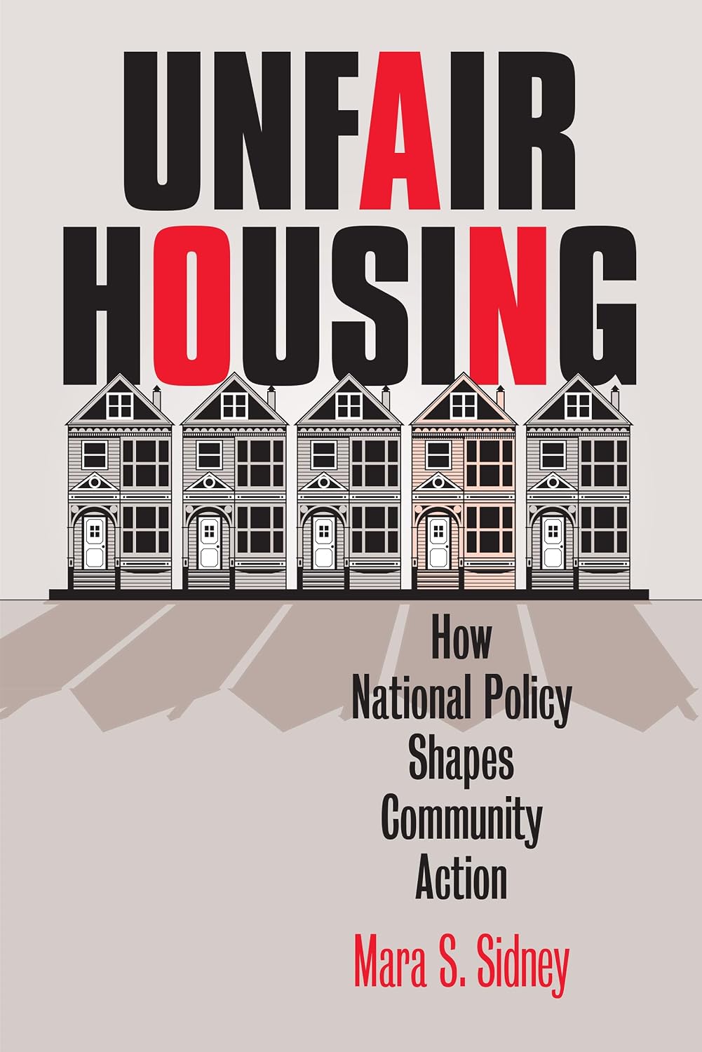 capítulo por capítulo baixar Unfair Housing: How National Policy Shapes Community Action (Studies in Government and Public Policy) (English Edition)