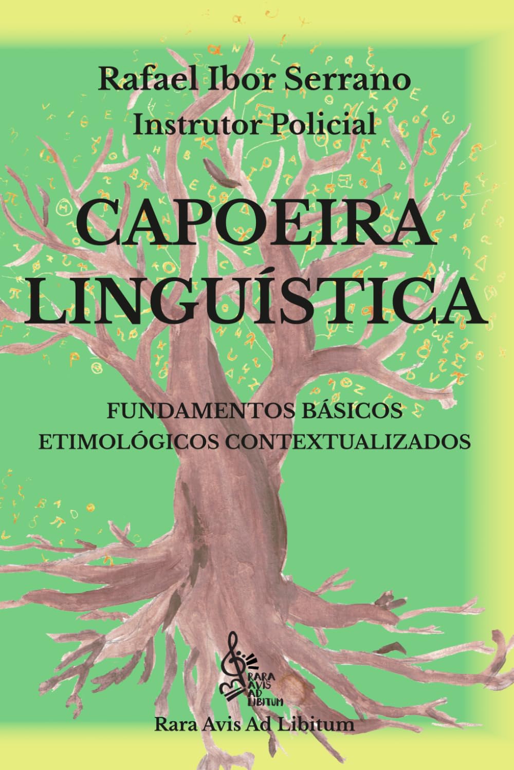 capítulo por capítulo baixar Capoeira Linguística: Fundamentos básicos etimológicos contextualizados (Portuguese Edition)