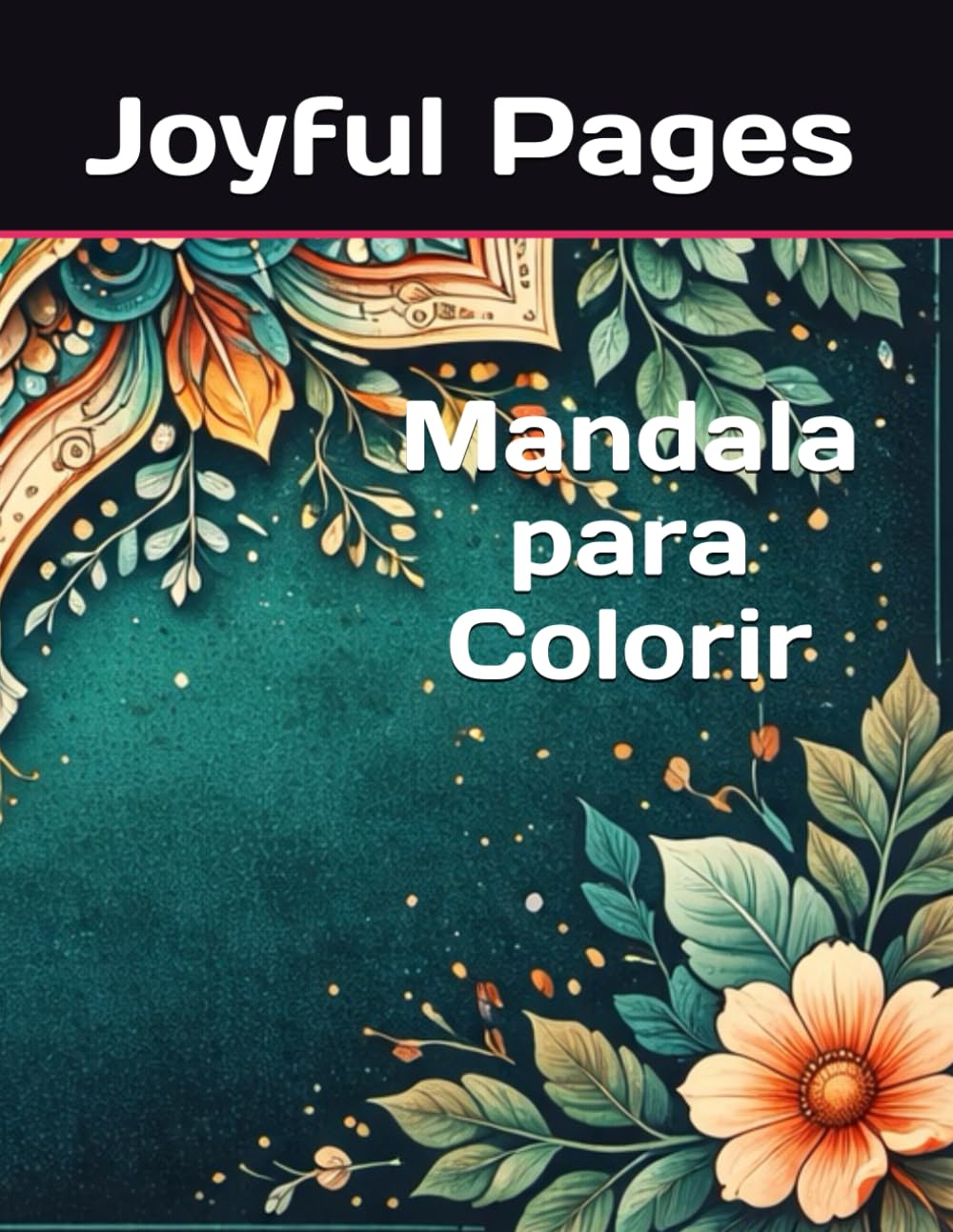 ler totalmente Mandala para Colorir (Portuguese Edition)