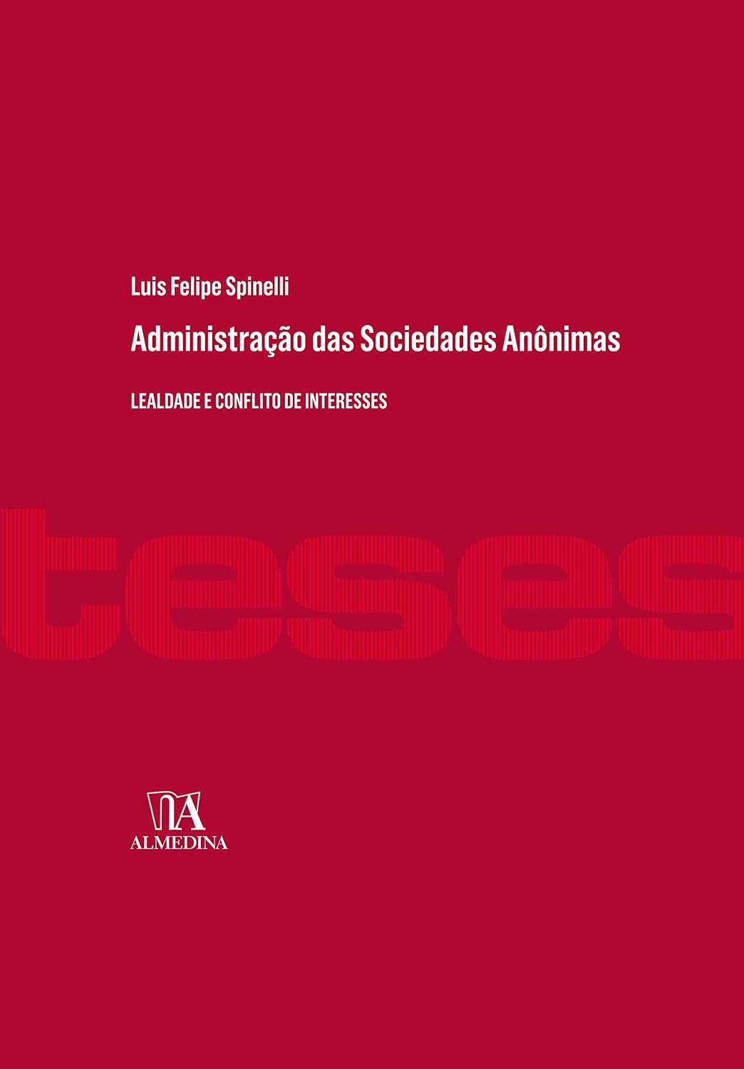capítulo por capítulo baixar Administração das sociedades anônimas: lealdade e conflito de interesses