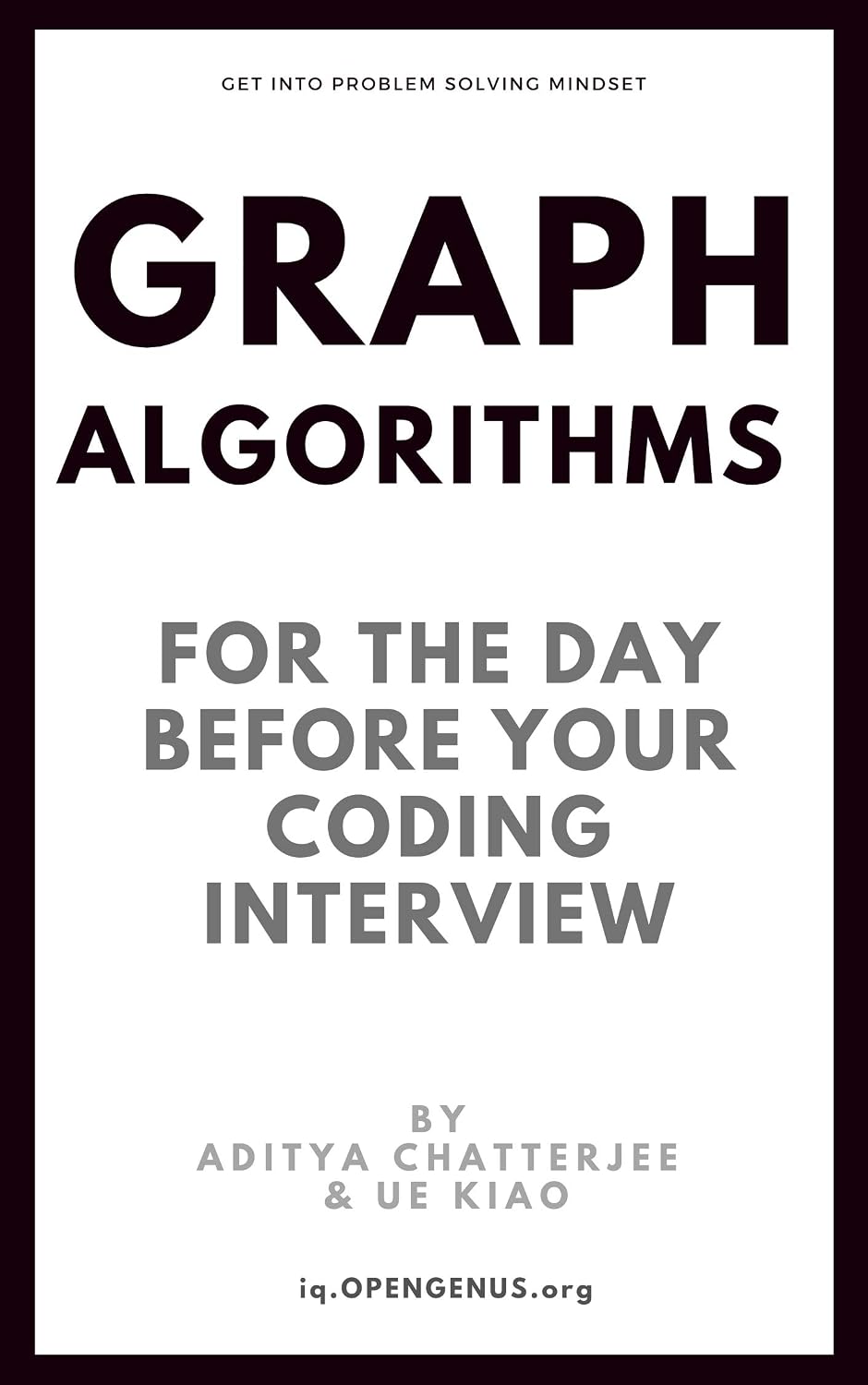 Graph Algorithms for the day before your coding interview (Day before Coding Interview [DCI]: CODING INTERVIEW PATTERNS Book 9) (English Edition) baixar livro de graça