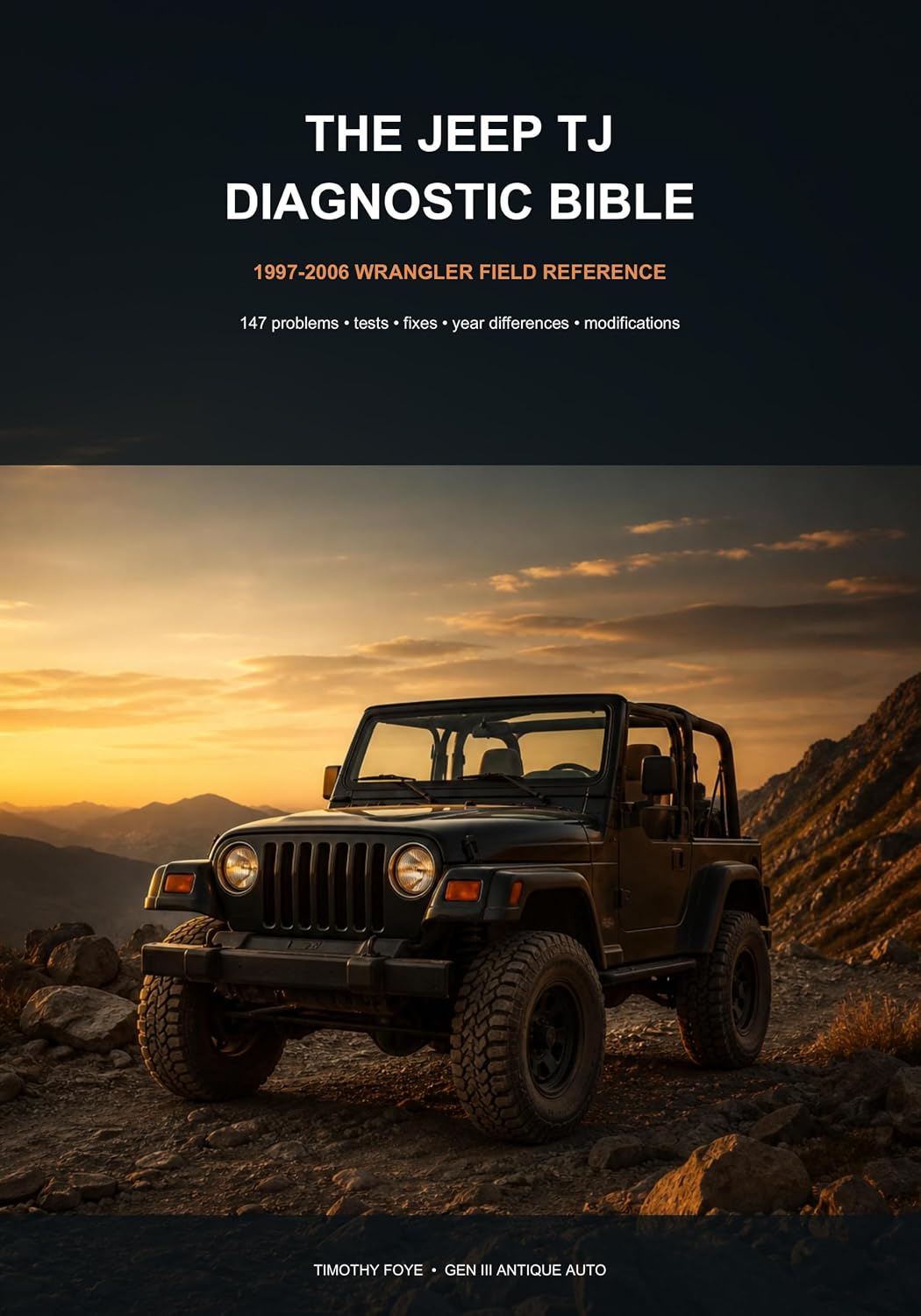 The Jeep TJ Diagnostic Bible: 1997–2006 Wrangler Field Reference (English Edition) baixar o livro de graça