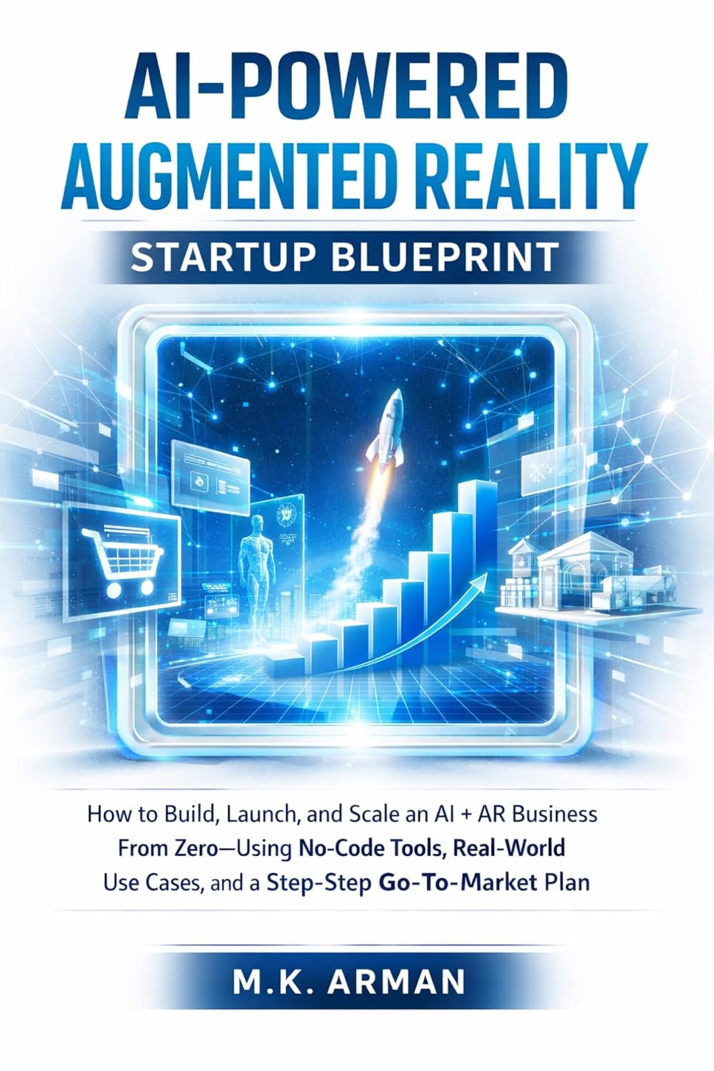 AI-Powered Augmented Reality Startup Blueprint: How to Build, Launch, and Scale an AI + AR Business From Zero—Using No-Code Tools, Real-World Use Cases,... (AI AGENCY SERIES Book 4) (English Edition) baixar o livro de graça
