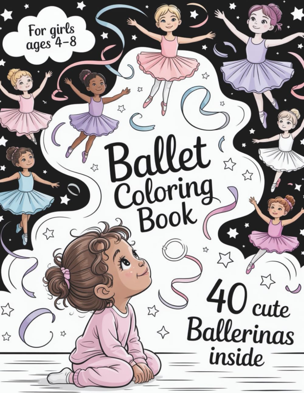 Ballet Coloring Book For Girls Ages 4-8: 40 Cute Ballerinas Inside baixar o livro de graça