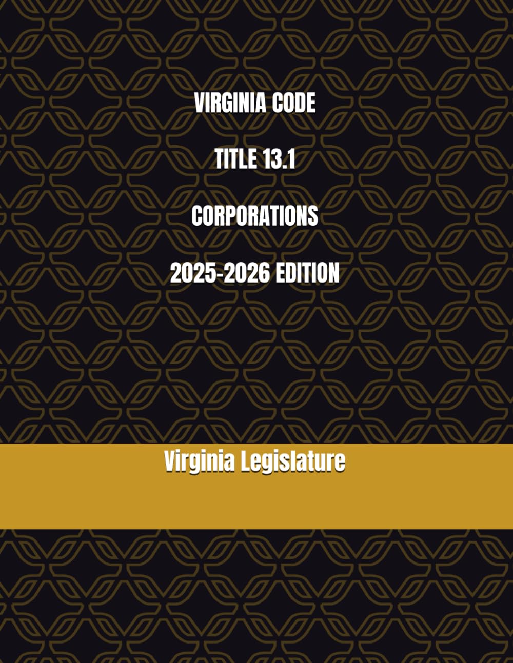 capítulo por capítulo baixar VIRGINIA CODE TITLE 13.1 CORPORATIONS 2025-2026 EDITION
