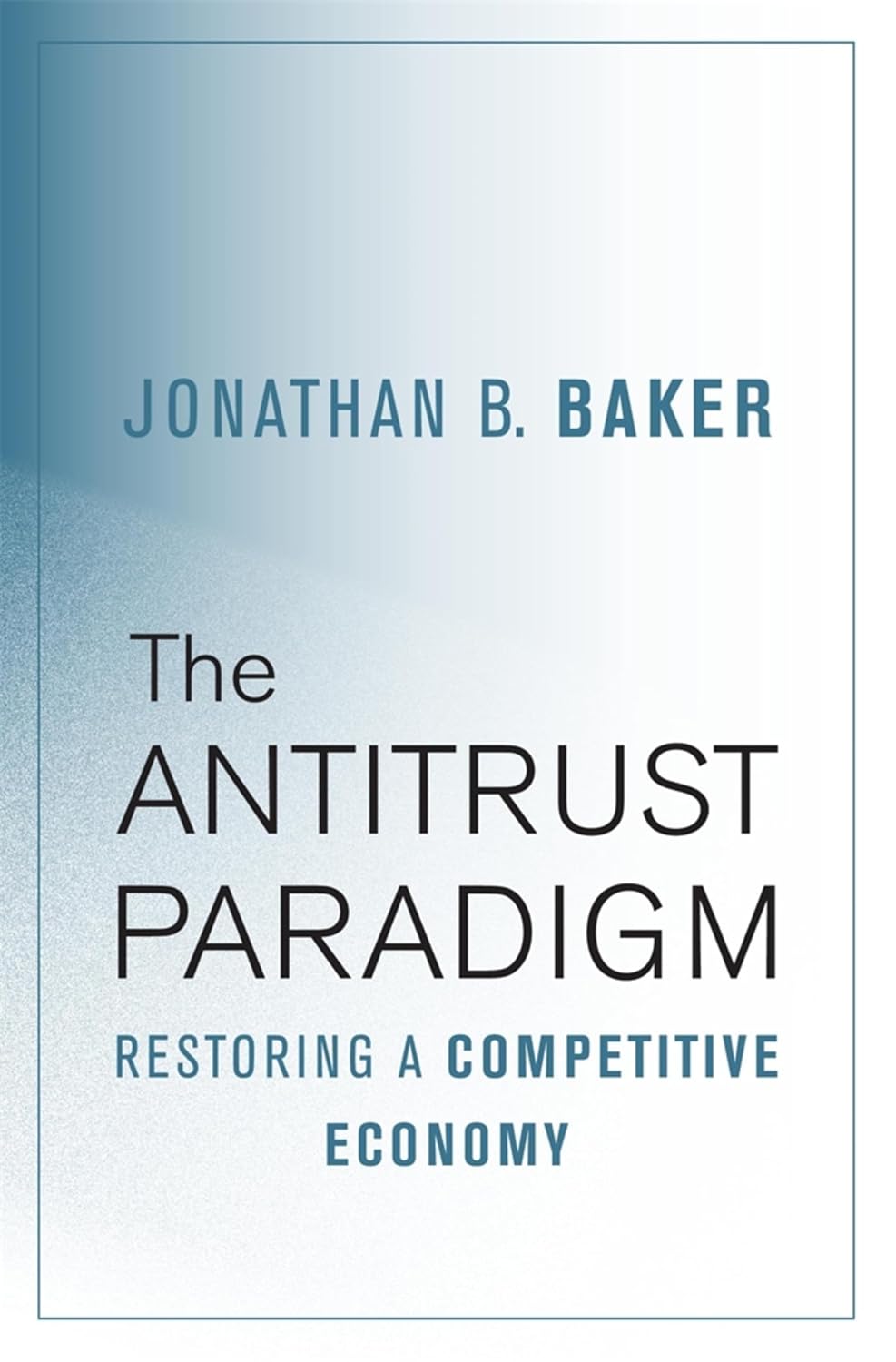 ler totalmente The Antitrust Paradigm: Restoring a Competitive Economy (English Edition)