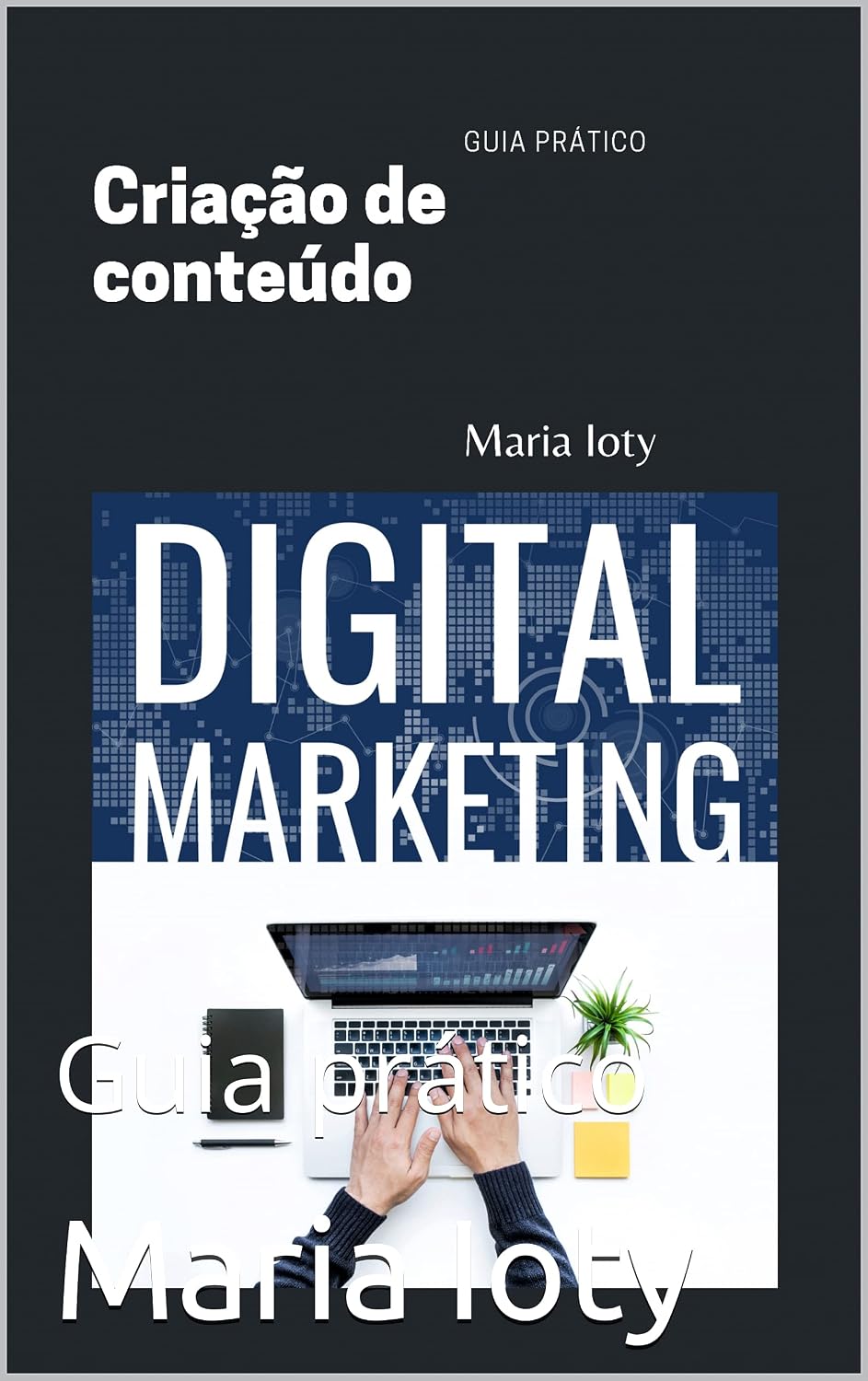 Criação de conteúdo: Guia prático baixar livro de graça