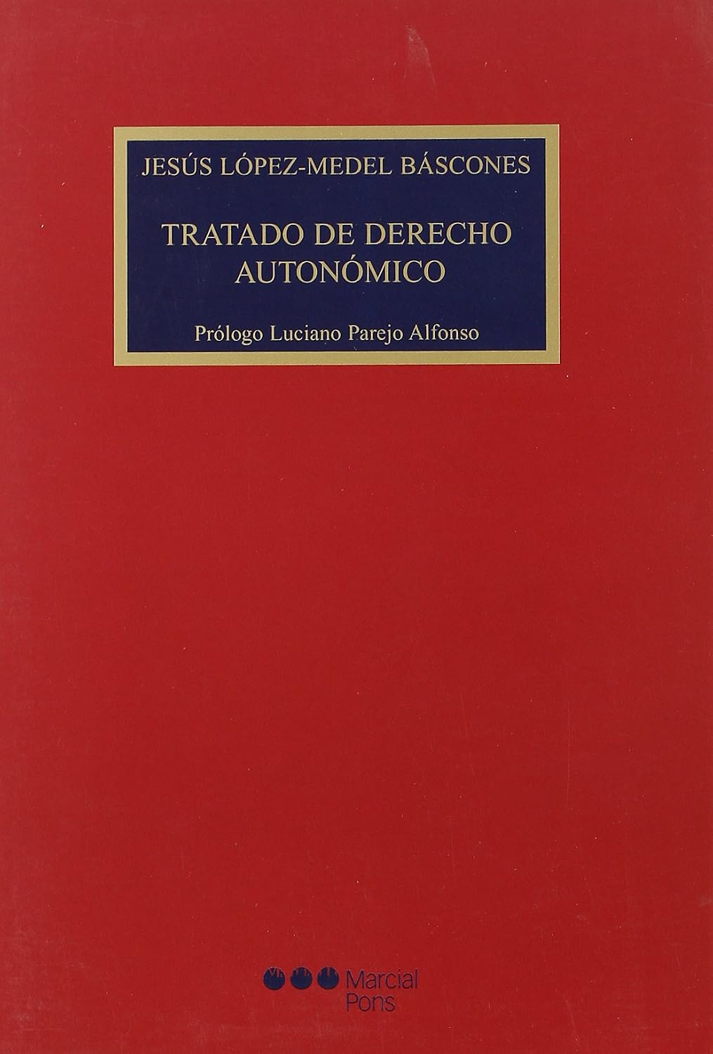 Tratado de derecho autonómico