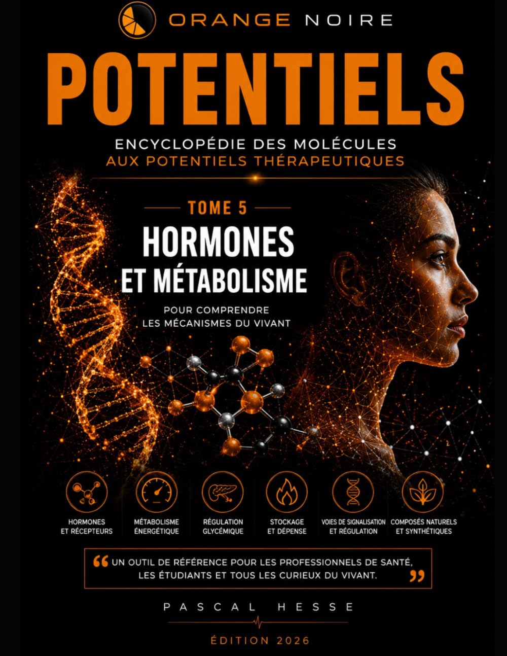 capítulo por capítulo baixar POTENTIELS: TOME 5: Hormones et métabolisme (French Edition)