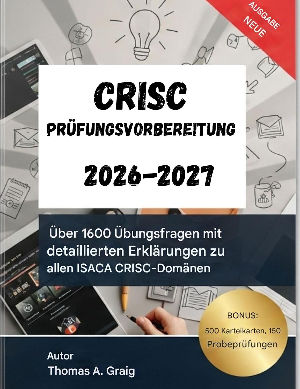 capítulo por capítulo baixar CRISC Prüfungsvorbereitung 2026–2027: 1600+Übungsfragen mit detaillierten Erklärungen zu allen ISACA CRISC-Domänen (German Edition)
