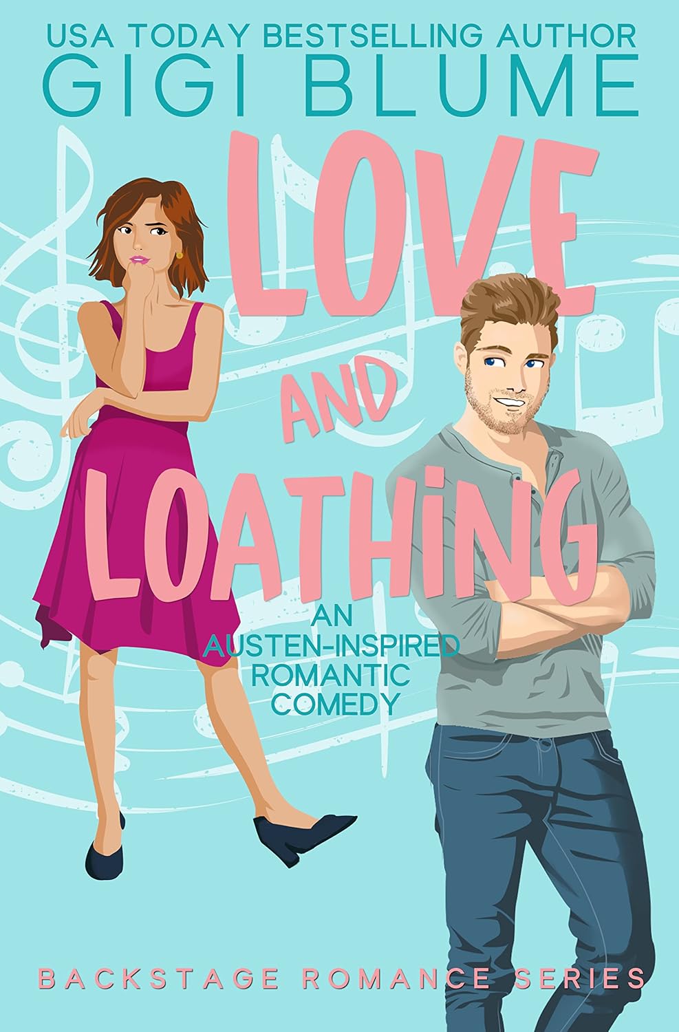 Love and Loathing: An Austen-Inspired Romantic Comedy (Backstage Romance Book 1) (English Edition) baixar livro de graça