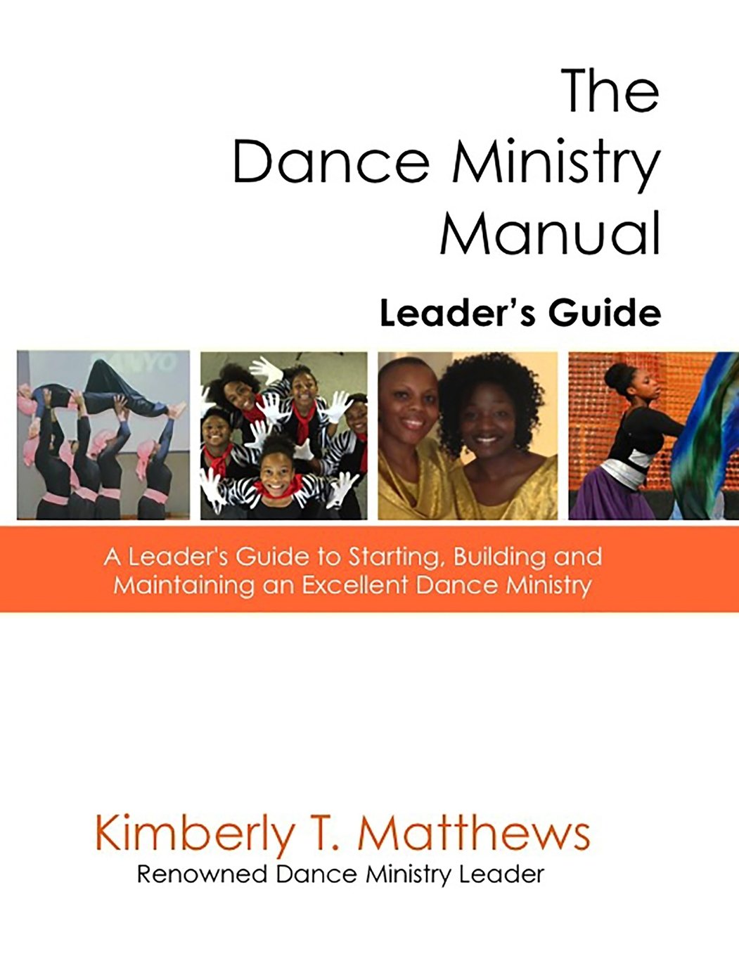 ler totalmente The Dance Ministry Manual - Leader's Guide: A Leader's Guide to Starting and Maintaining an Excellent Dance Ministry