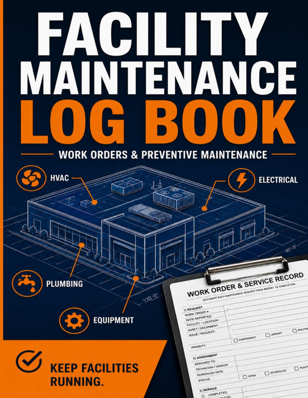 ler totalmente Facility Maintenance Log Book: A practical maintenance record for facility and property managers to organize work orders, equipment service Equipment & Property Maintenance Log