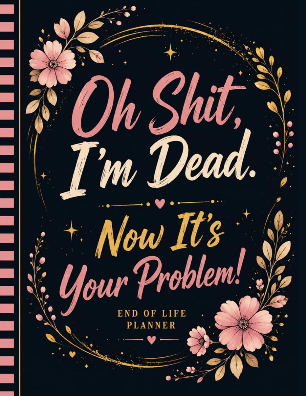 capítulo por capítulo baixar Oh Shit, I’m Dead. Now It’s Your Problem!: Making Important Information Easy to Access and Understand