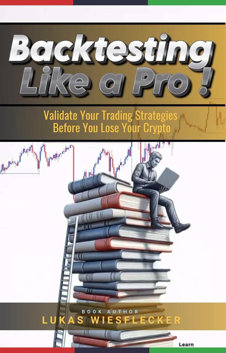 ler totalmente Backtesting Like a Pro: Validate Your Crypto Strategy Before You Trade – Avoid Losses, Spot Bias, and Trade with Confidence (English Edition)