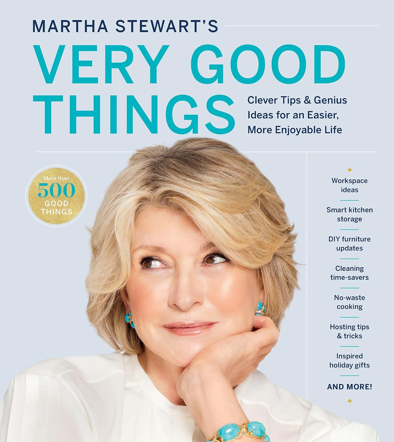 Martha Stewart's Very Good Things: Clever Tips & Genius Ideas for an Easier, More Enjoyable Life baixar livro de graça