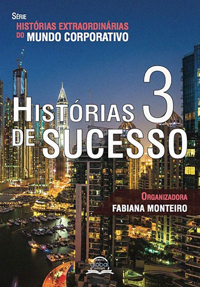 HISTÓRIAS DE SUCESSO 3: HISTÓRIAS DE SUCESSO 3 baixar livro de graça
