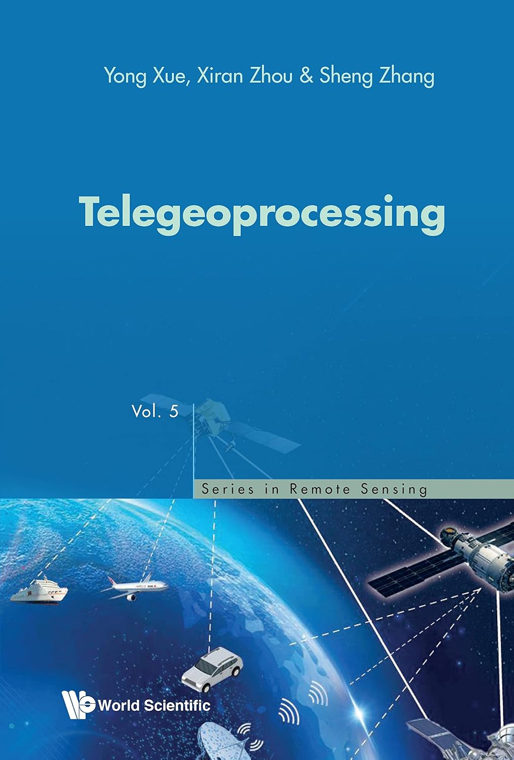 Telegeoprocessing (Series in Remote Sensing Book 5) (English Edition)