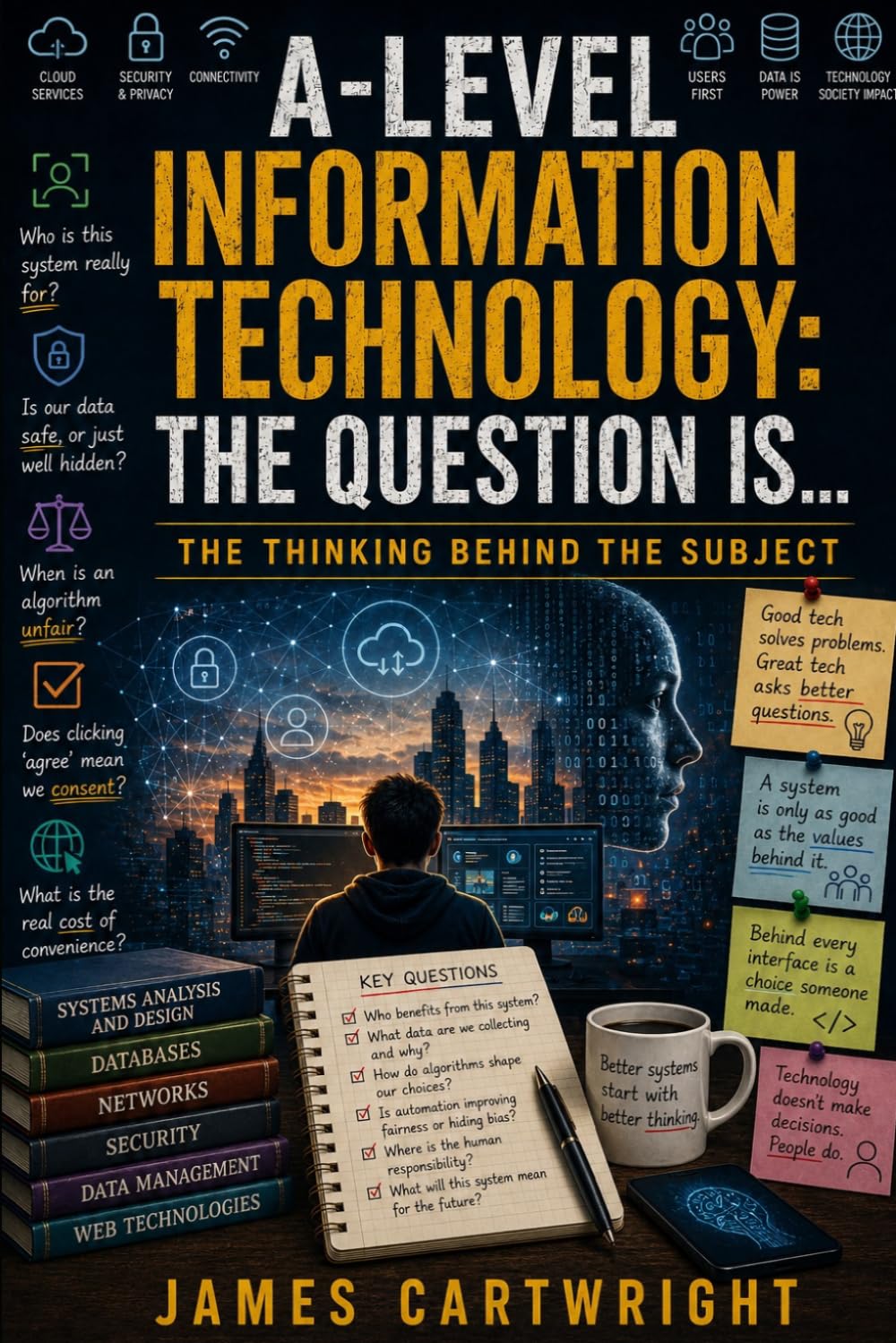capítulo por capítulo baixar A-Level Information Technology: The Question Is...: The Thinking Behind the Subject: 13