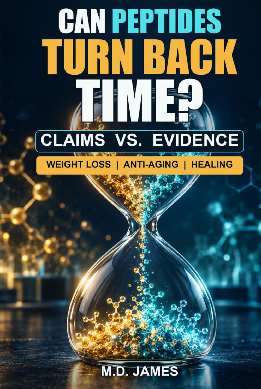ler totalmente Can Peptides turn Back Time?: Claims vs. Evidence on Weight Loss, Anti-Aging, and Healing Peptides