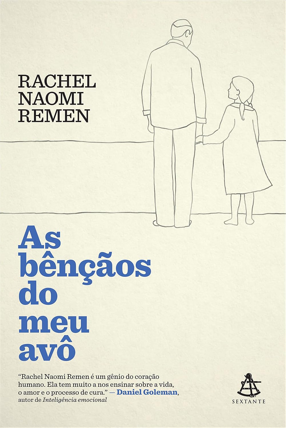 As bênçãos do meu avô: Histórias de fé, coragem e amor para iluminar nossas vidas baixar livro de graça