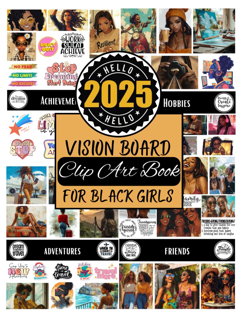 2025 Vision Board Clip Art Book For Black Girls: Create Motivational & Powerful Vision Board From 300+ Supplies (Pictures, Quotes and Affirmations) | Reach Your Full Potential baixar livro de graça