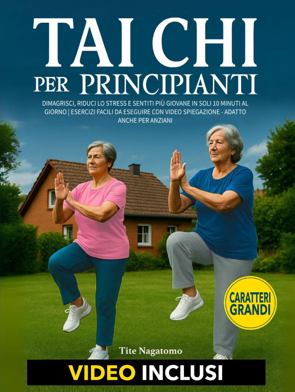 ler totalmente Tai Chi per Principianti: Dimagrisci, Riduci lo Stress e Sentiti più Giovane con soli 10 Minuti al Giorno | Esercizi Facili da Eseguire con VIDEO... - Adatto anche per Anziani (Italian Edition)