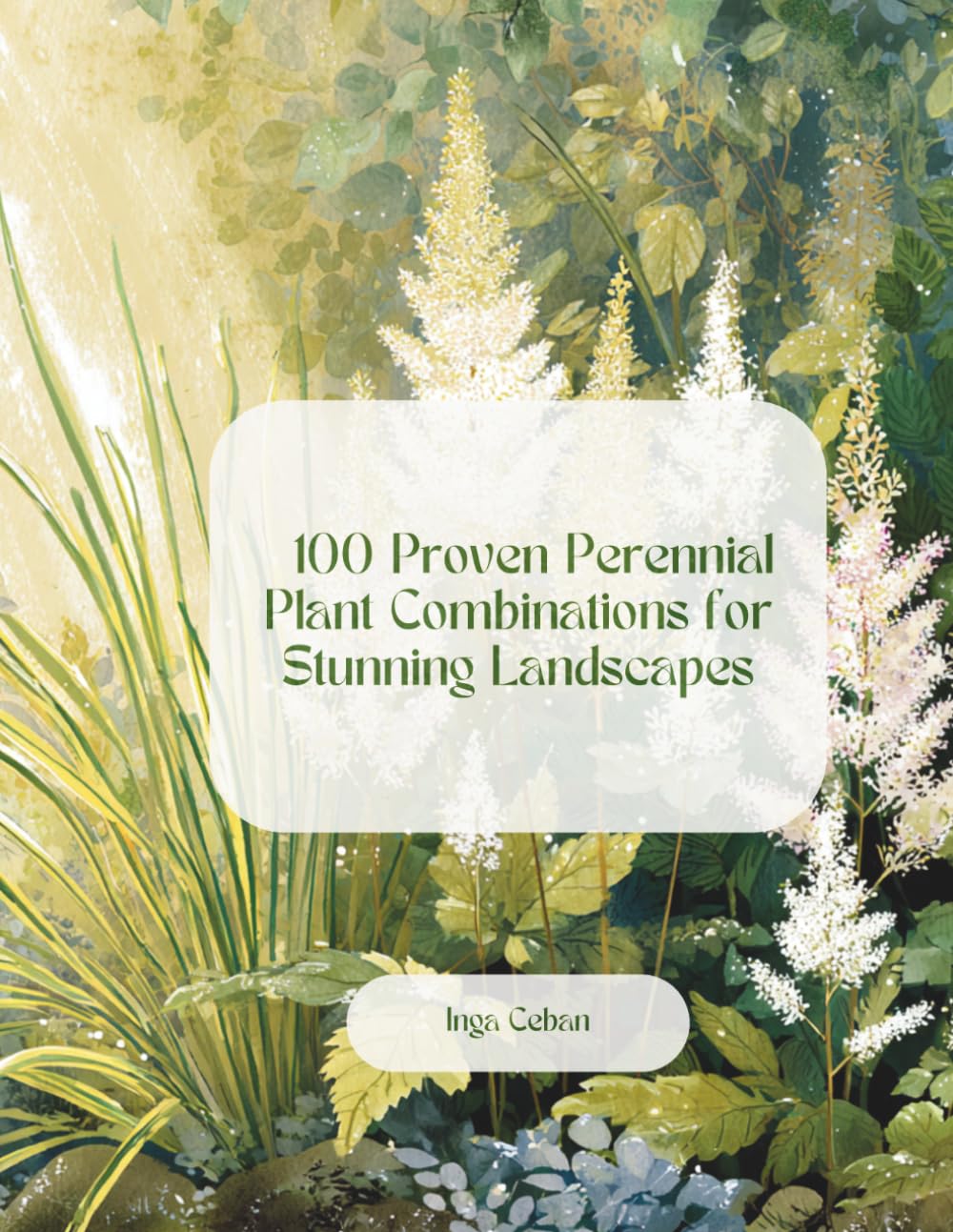 100 Proven Perennial Plant Combinations for Stunning Landscapes baixar o livro de graça