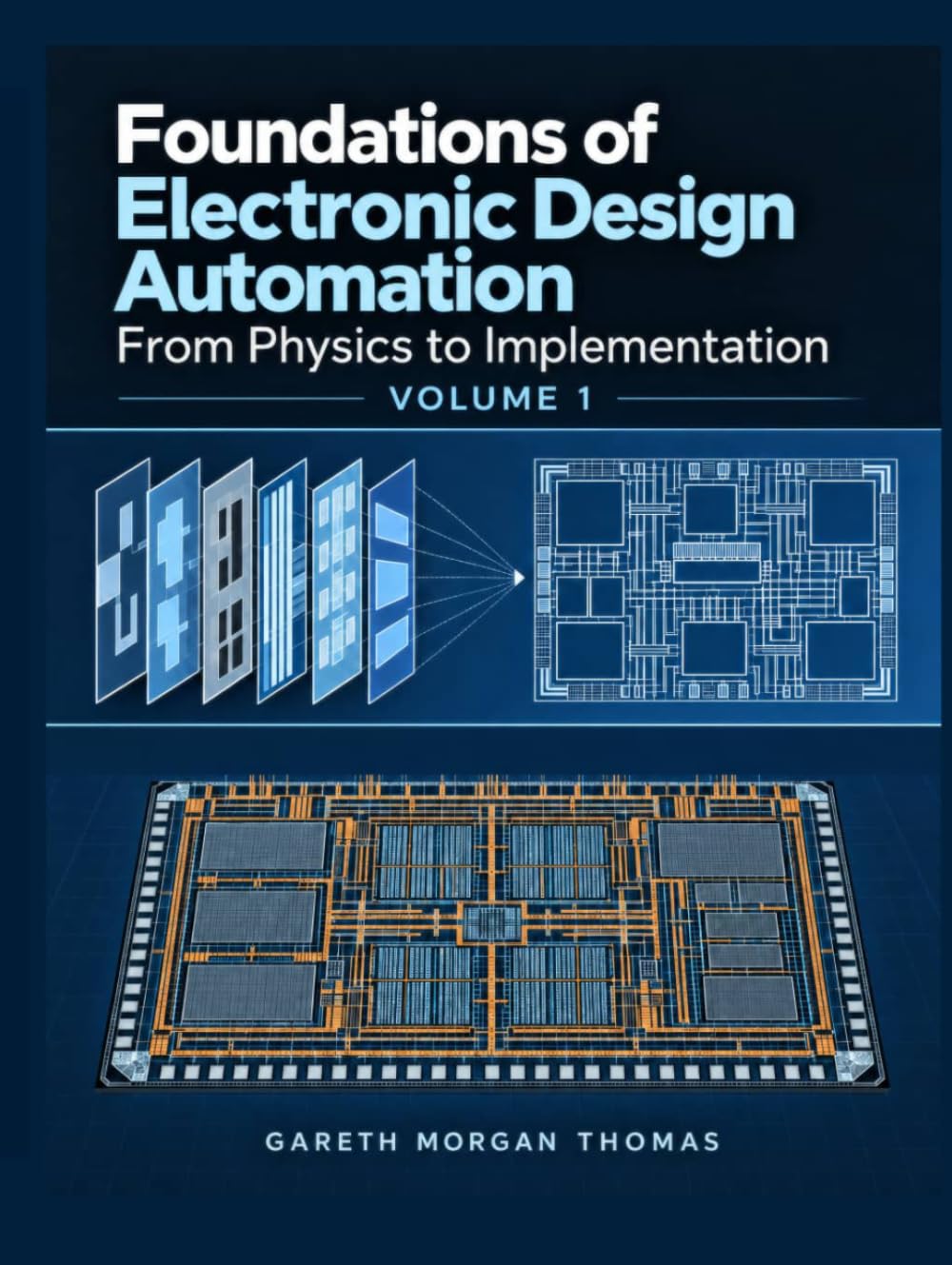 Foundations of Electronic Design Automation Volume One: From Physics to Implementation baixar o livro de graça
