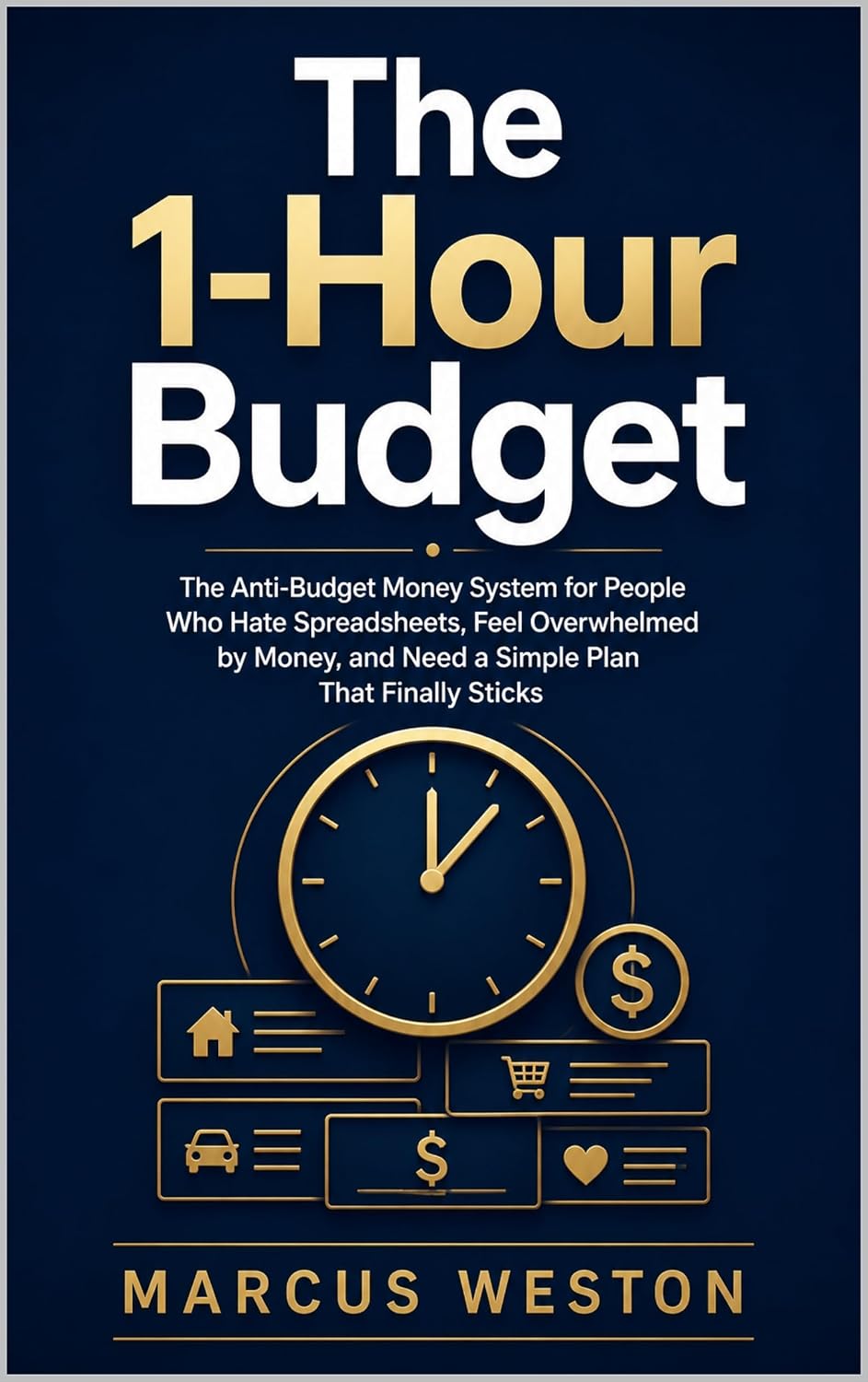 ler totalmente The 1-Hour Budget: The Anti-Budget Money System for People Who Hate Spreadsheets, Feel Overwhelmed by Money, and Need a Simple Plan That Finally Sticks... Mindset Reset Series) (English Edition)