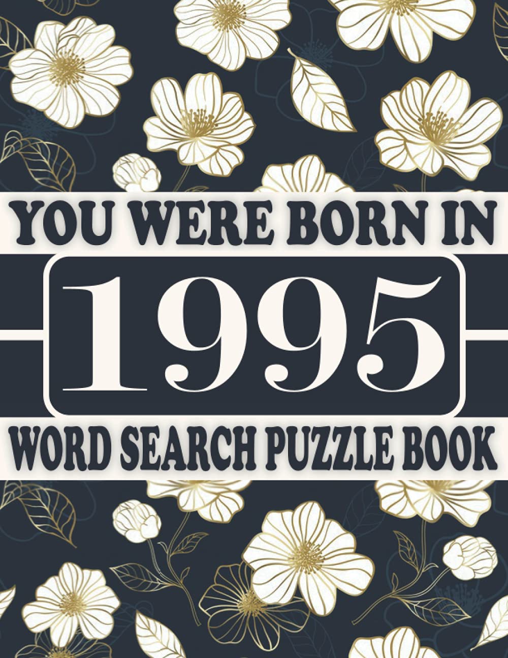capítulo por capítulo baixar You Were Born In 1995: Word Search Puzzle Book: Get Stress-Free With Hours Of Fun Games For Seniors Adults And More With Solutions