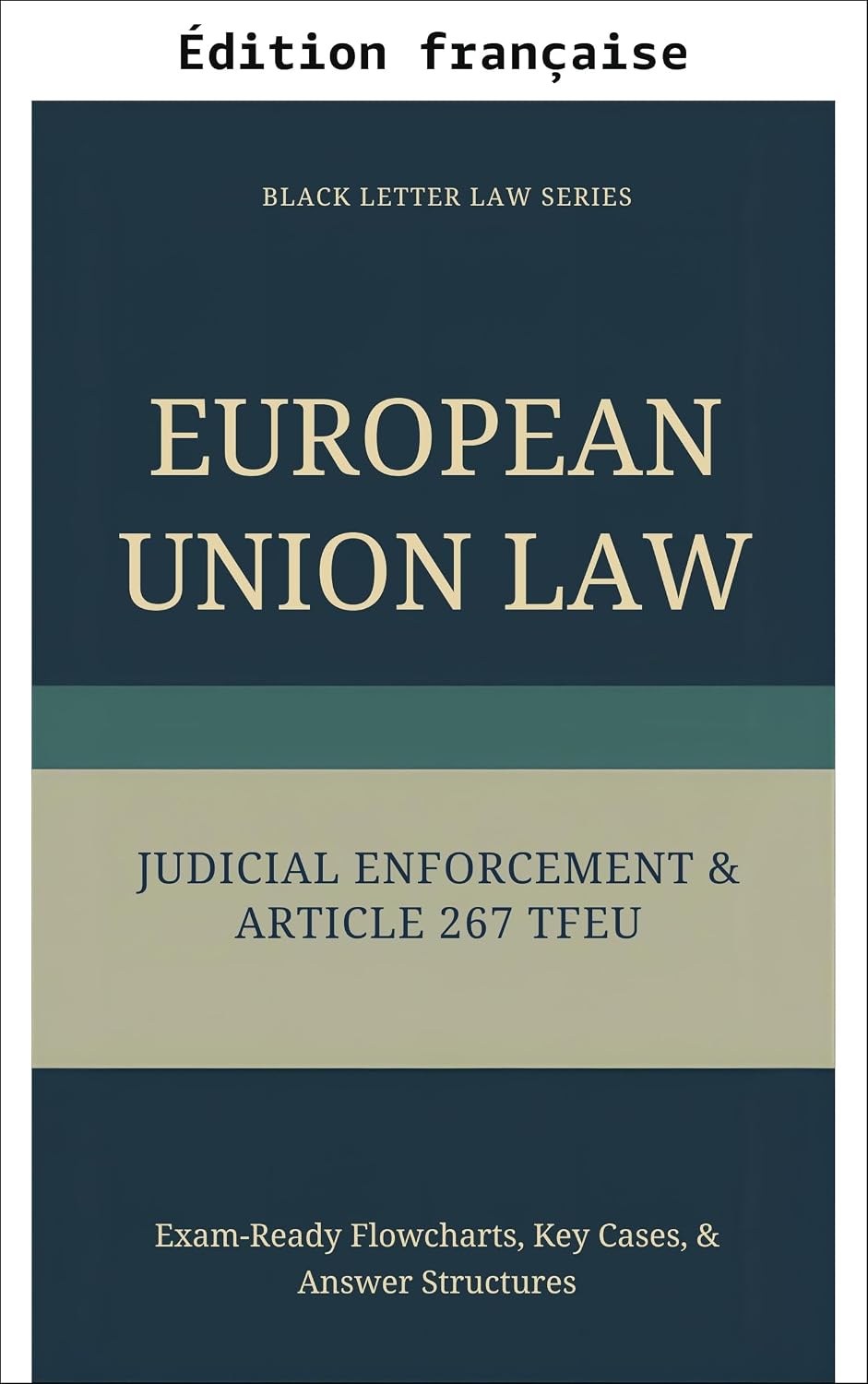 ler totalmente Collection Précis de droit Droit de l'Union européenne APPLICATION JUDICIAIRE & ARTICLE 267 TFUE (Série Black Letter Law – Droit de l'Union européenne t. 1) (French Edition)