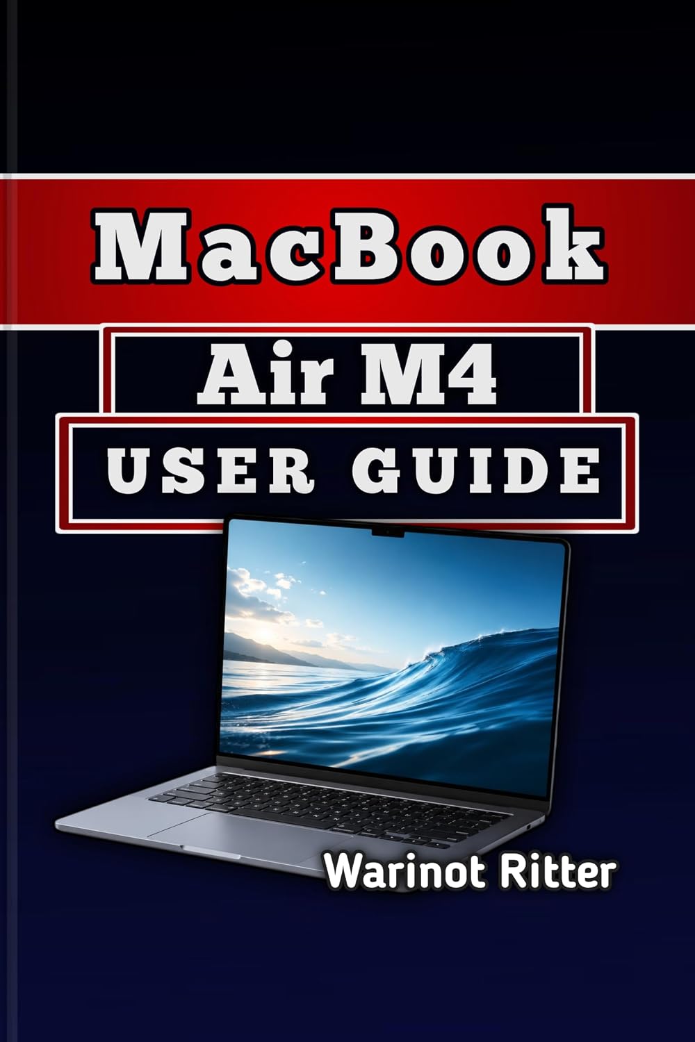 MacBook Air M4 User Guide: Master Setup, System Features, Creative Workflows, and Optimization (The Practical MacBook User Guide Series) (English Edition) baixar livro de graça