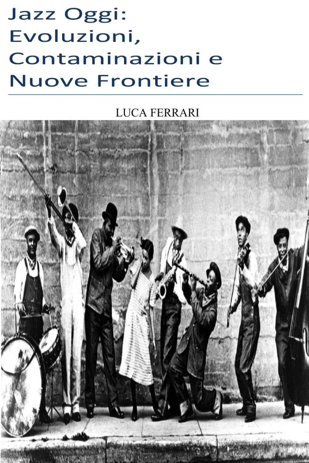 capítulo por capítulo baixar Jazz Oggi: Evoluzioni, Contaminazioni e Nuove Frontiere (Italian Edition)