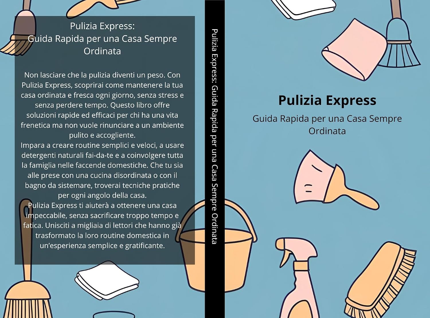 ler totalmente Pulizia Express: Guida Rapida per una Casa Sempre Ordinata (Italian Edition)