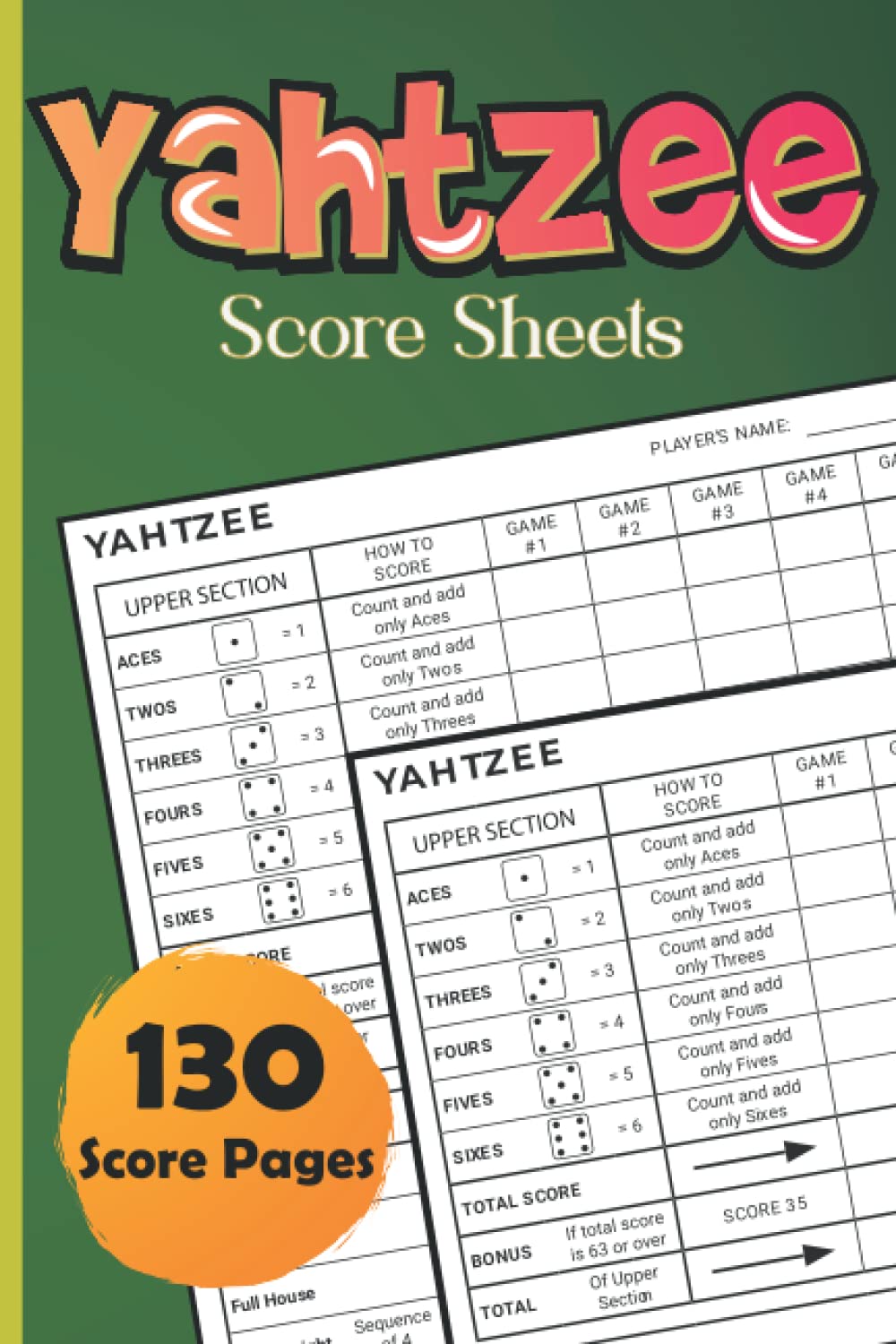 Yahtzee Score Sheets: 774 Yahtzee Game Score Pads | Non-Perforated Book baixar o livro de graça