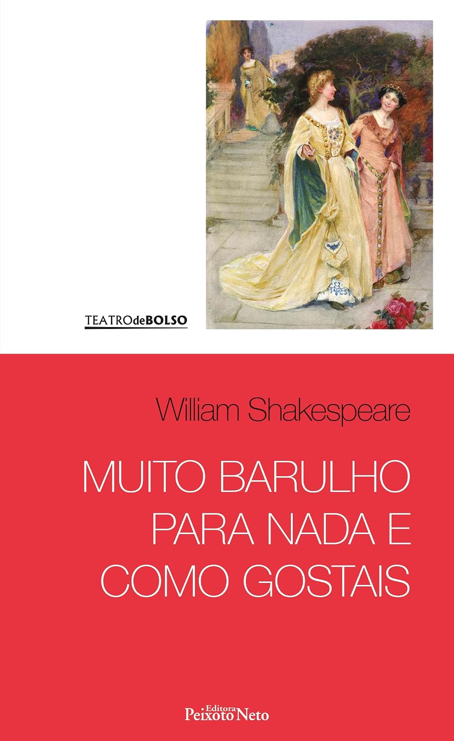 ler totalmente Muito barulho para nada e Como gostais: 5